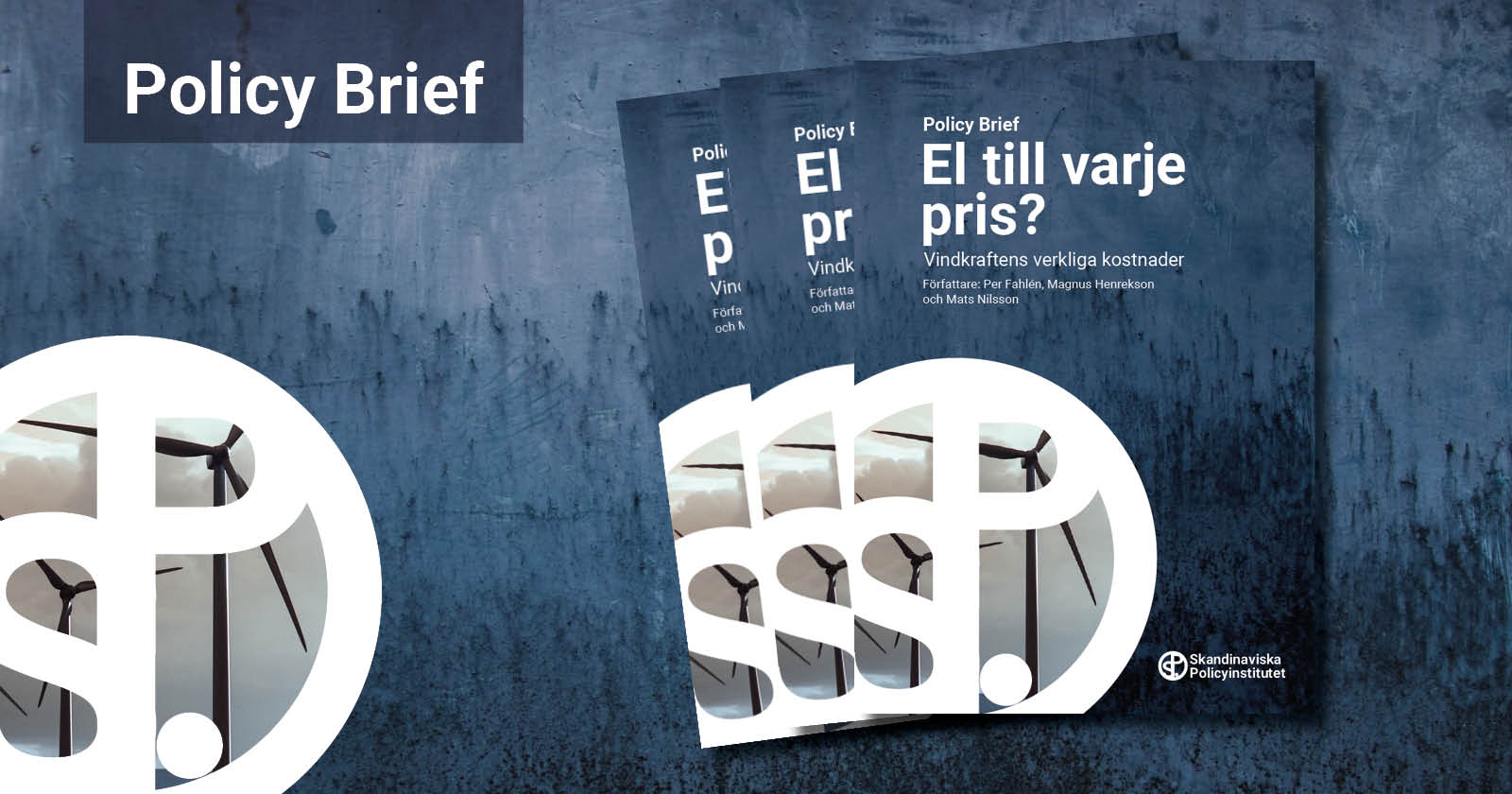 Bilden visar framsidan på vår policy brief : El till varje pris?