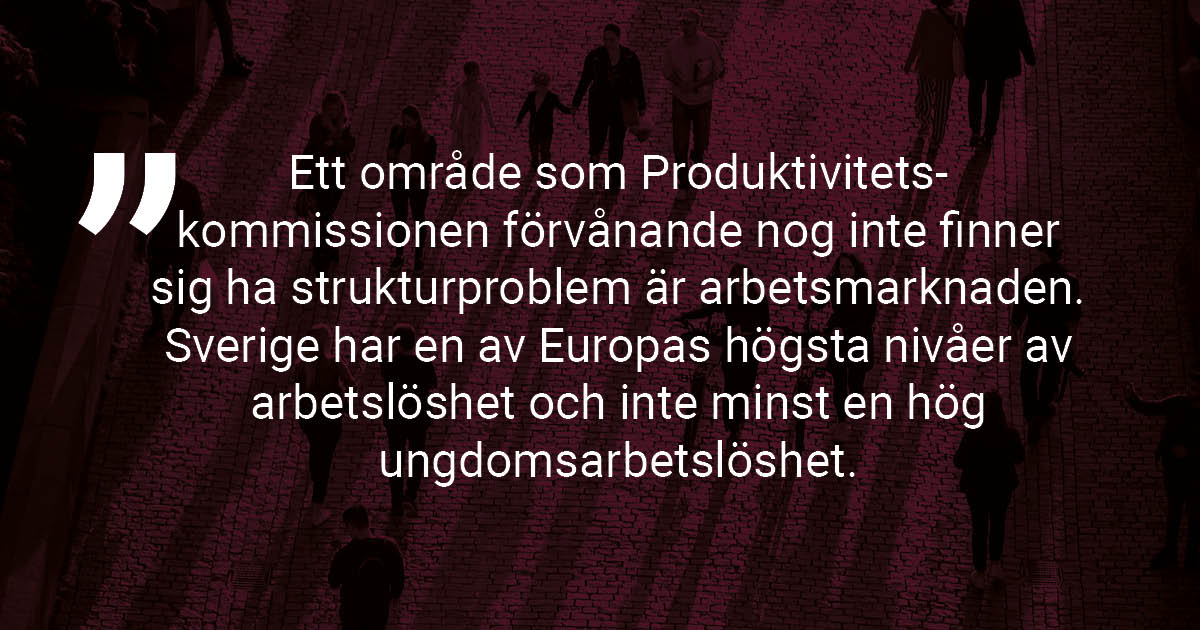 Bildtext: Ett område som Produktivitets- kommissionen förvånande nog inte finner sig ha strukturproblem är arbetsmarknaden. Sverige har en av Europas högsta nivåer av arbetslöshet och inte minst en hög ungdomsarbetslöshet.